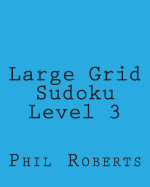 Large Grid Sudoku Level 3: Easy to Medium Sudoku Puzzles