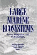 Large Marine Ecosystems: Patterns, Processes and Yields - American Association for the Advancement of Science