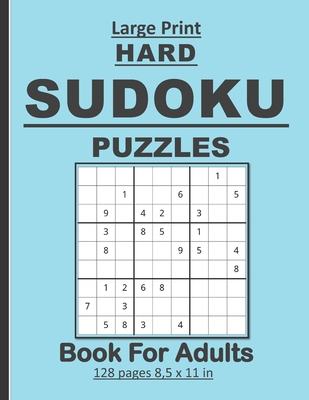 Large Print Hard Sudoku Puzzles Book For Adults: 100 Hard sudoku puzzles book for adults/seniors . Nice birthday gift for parents and friends. - Publishing, Tamoh Art