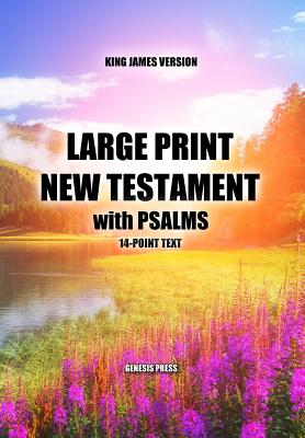 Large Print New Testament with Psalms - Press, Genesis