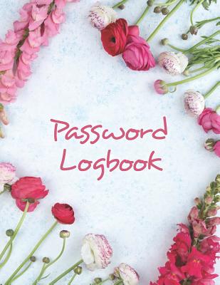 Large Print Password Logbook Write Down Internet Login Info: Alphabetical Internet Organizer for Seniors - Useful Books
