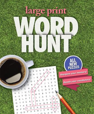 Large Print-Word Hunt Volume 23: Green Grass - Mersereau, Bill (Editor), and Johnson, Monica (Illustrator)