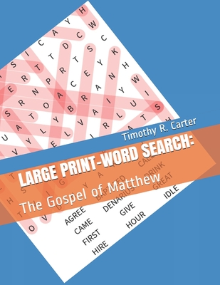 LARGE PRINT Word Search: The Gospel of Matthew - Carter, Timothy R
