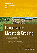 Large-scale livestock grazing: a management tool for nature conservation