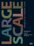 Large-Scale Projects in German Cities: Urban Development 1990-2010