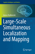 Large-scale Simultaneous Localization and Mapping