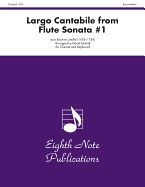 Largo Cantabile (from Flute Sonata No. 1): Part(s)