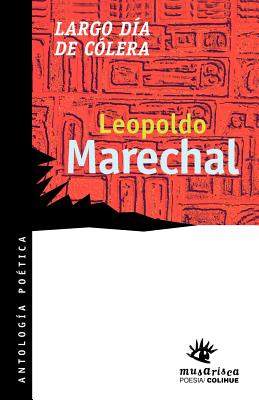 Largo Dia de Colera - Marechal, Leopoldo