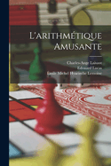 L'Arithmetique Amusante