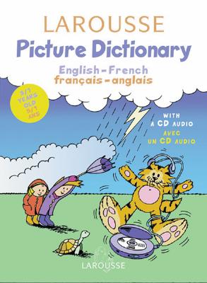 Larousse Picture Dictionary: English-French/French-English - Brophy, Peter (Illustrator), and Lemberg, Steve (Editor), and Diaz, Natacha