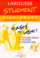 Larousse Student Dictionary: Spanish-Englsih English-Spanish
