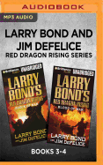 Larry Bond and Jim DeFelice Red Dragon Rising Series: Books 3-4: Shock of War & Blood of War