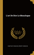 L'art De Dire Le Monologue