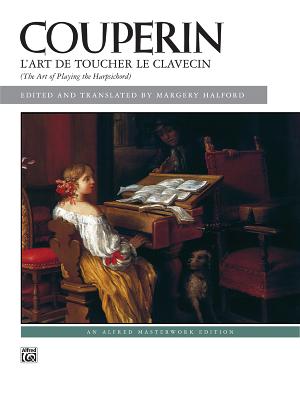 L'Art de toucher le Clavecin - Couperin, Francois