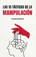 Las 15 Tcticas de la Manipulacin