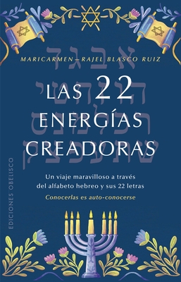 Las 22 Energias Creadoras - Rajel-Blasco, Maricarmen