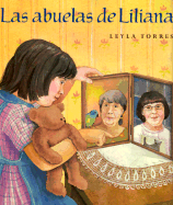 Las Abuelas de Liliana: Spanish Hardcover Edition of Liliana's Grandmothers