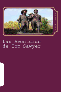 Las Aventuras de Tom Sawyer: Novela