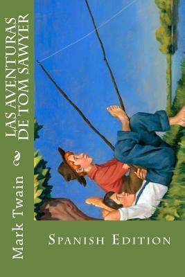 Las Aventuras de Tom Sawyer - Twain, Mark