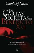 Las Cartas Secretas de Benedicto XVI