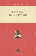 Las Casas En La Historia