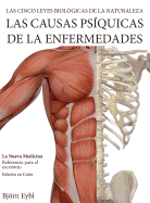 Las Causas Ps?quicas de la Enfermedades: La Nueva Medicina (Color Edition) Spanish