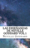 Las Ense±anzas de Neville Goddard vol.1