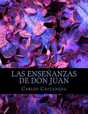 Las Ensenanzas de Don Juan - Castaneda, Carlos