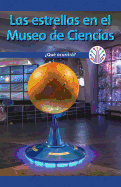 Las Estrellas En El Museo de Ciencias: Que Ocurrira? (Stars at the Science Museum: What Will Happen?)