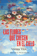 Las flores que crecen en el cielo