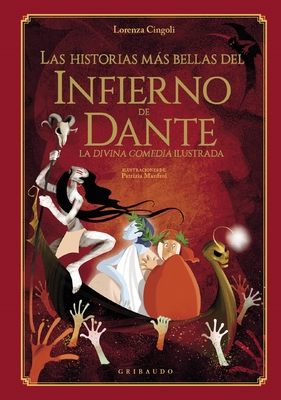 Las Historias Mas Bellas del Infierno de Dante - Cingoli, Lorenza, and Manfroi, Patrizia (Illustrator)