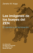 Las imgenes de los bueyes del Zen: El camino a la Iluminaci?n