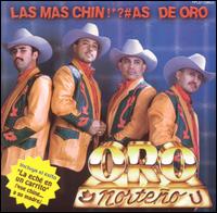 Las Mas Chin@#$% - Oro Norteno