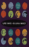 Las MIG, Sluka MIG!: En BOK Om Barnbocker