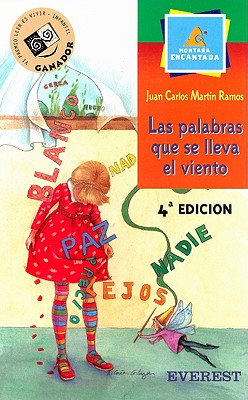 Las Palabras Que Se Lleva El Viento - Martin Ramos, Juan Carlos, and Canas, Alicia (Illustrator)