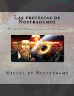 Las profec?as de Nostradamus: Mßs allß del Misterio "Cuaderno de Investigacißn"