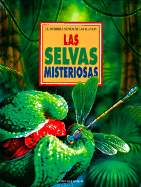 Las Selvas Misteriosas