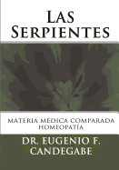 Las Serpientes: Materia M?dica Comparada