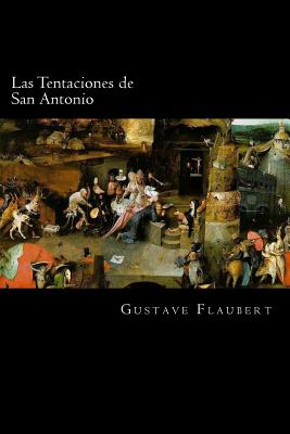 Las Tentaciones de San Antonio (Spanish) Edition - Flaubert, Gustave