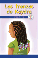 Las Trenzas de Kaydra: Una y Otra Vez (Kaydra's Cornrows: Over and Over Again)