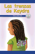 Las Trenzas de Kaydra: Una Y Otra Vez (Kaydra's Cornrows: Over and Over Again)