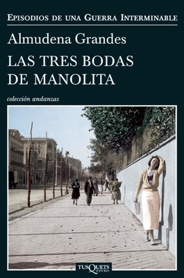 Las Tres Bodas de Manolita - Grandes, Almudena