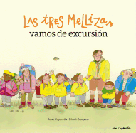 Las Tres Mellizas Vamos de Excursion