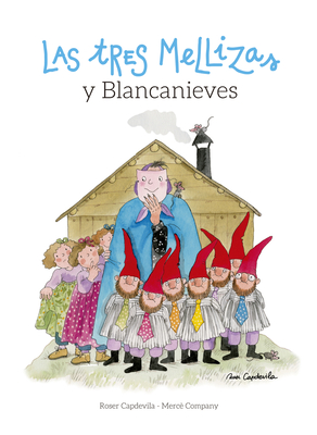 Las Tres Mellizas Y Blancanieves - Capdevila, Roser, and Company, Mer??
