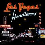 Las Vegas Headliners [CEMA Special Markets]