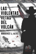 Las Violentas Vetas del Volcn: El litio maravilloso