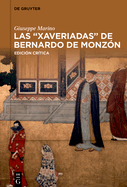 Las "Xaveriadas" de Bernardo de Monzn: Edicin Crtica