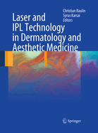 Laser and Ipl Technology in Dermatology and Aesthetic Medicine