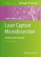Laser Capture Microdissection: Methods and Protocols