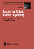 Laser in Der Technik / Laser in Engineering: Vortrage Des 10. Internationalen Kongresses / Proceedings of the 10th International Congress: Laser 91